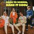 Back to School Make it Cool s BUZZ-om